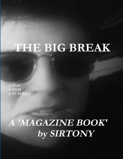 THE BIG BREAK