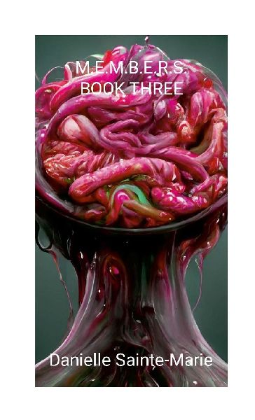 M.E.M.B.E.R.S. BOOK THREE