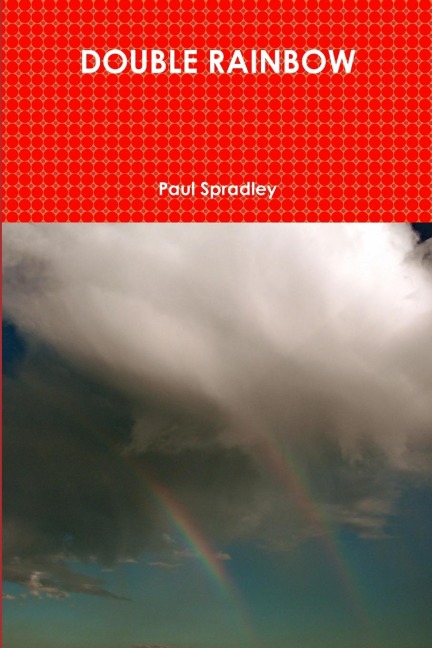 DOUBLE RAINBOW