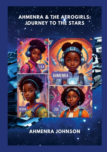Ahmenra and The AeroGirls: Journey to The Stars