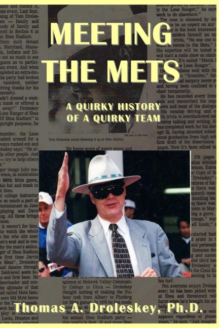 Meeting the Mets: A Quirky History of a Quirky Team
