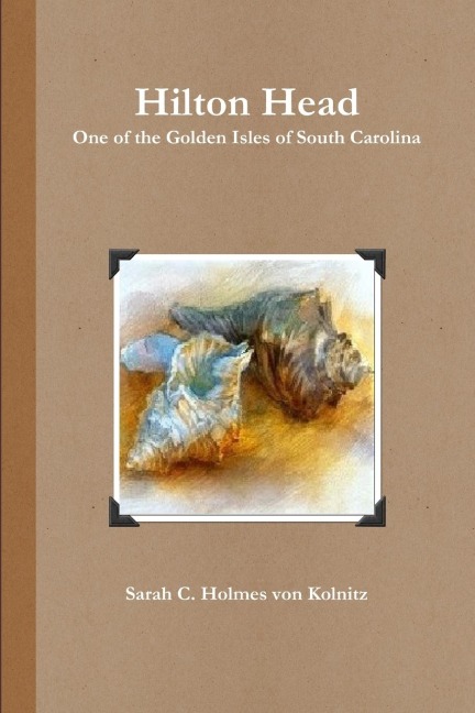 Hilton Head: One of the Golden Isles of South Carolina