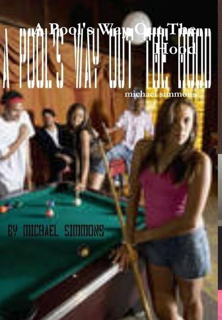 A Pools Way Out The Hood