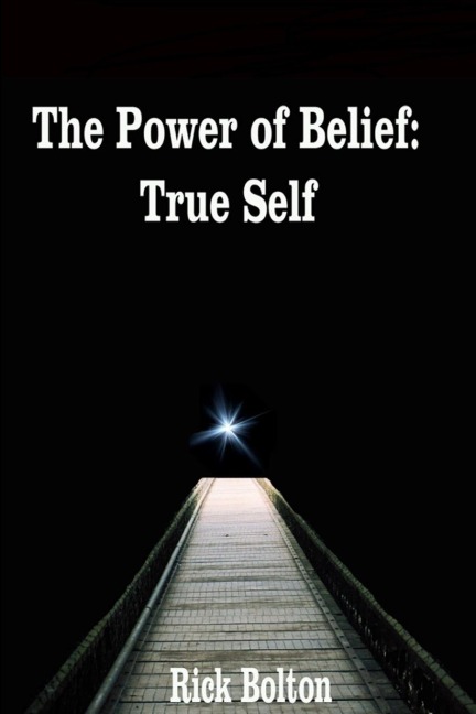 Power of Belief: True Self