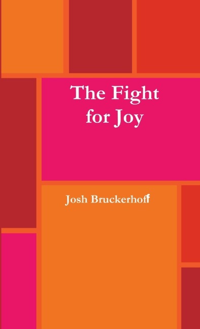 The Fight for Joy