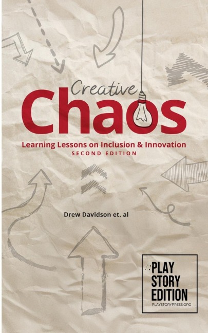Creative Chaos (2nd Edition): Learning Lessons on Inclusion & Innovation | Making the Magic