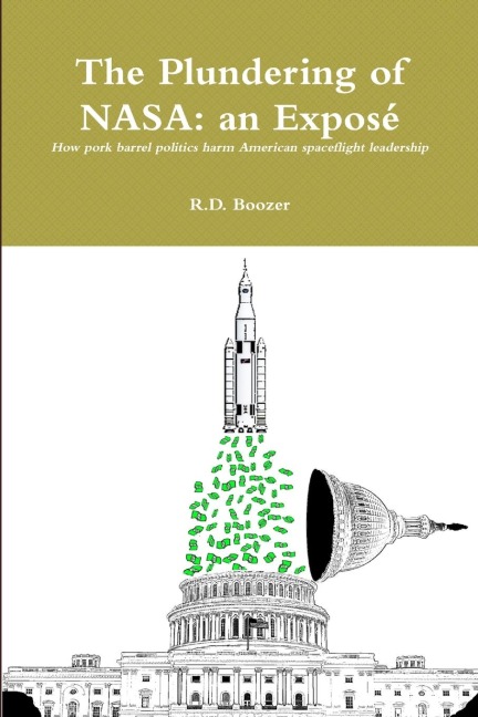 The Plundering of NASA: an Exposé