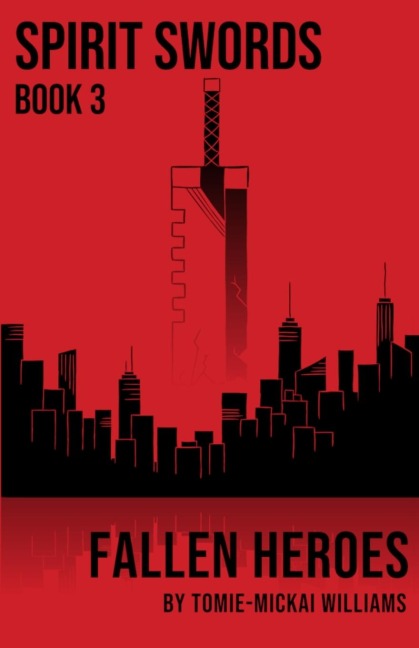 Spirit Swords, Book 3: Fallen Heroes