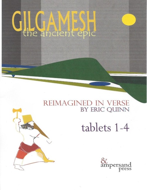 Gilgamesh: The Ancient Epic, Tablets 1-4