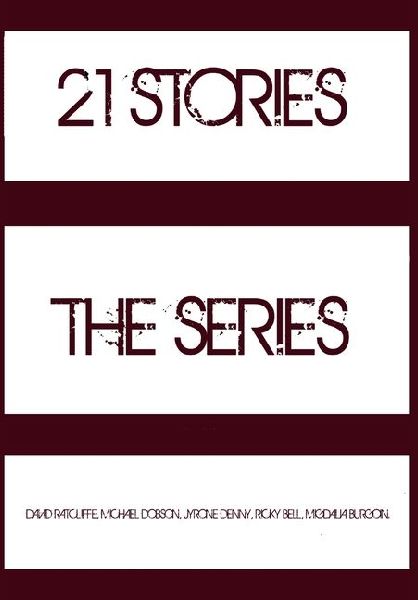 21 Stories - The Series