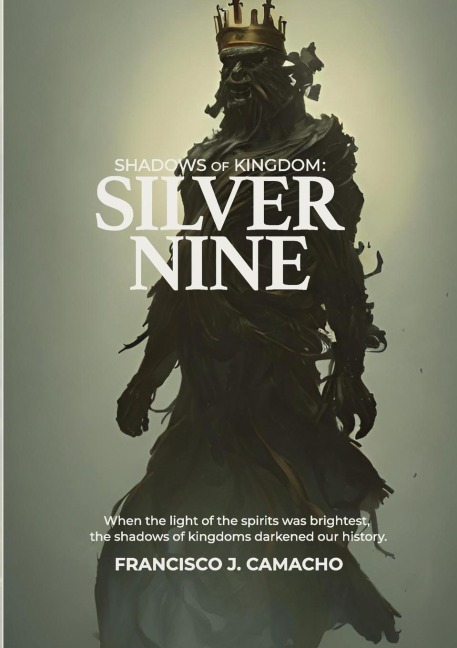 Shadows of Kingdom: Silver Nine