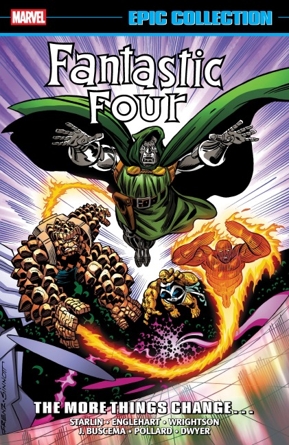 Fantastic Four Epic Collection: The More Things Change... (New Printing)