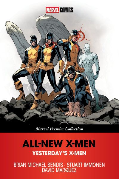 X-Men: Yesterdays X-Men [Marvel Premier Collection]