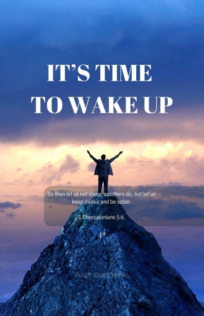 It's Time to Wake Up