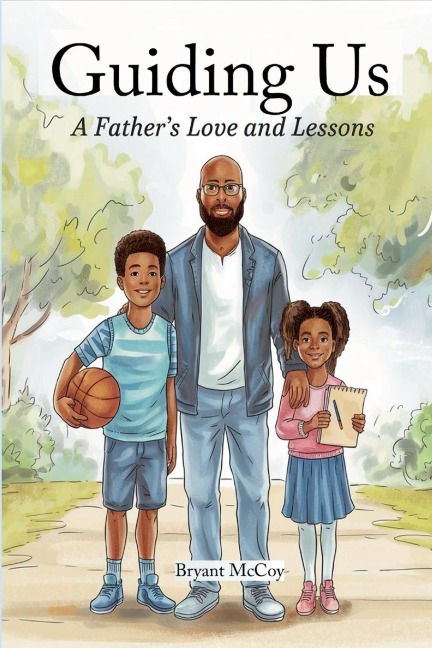 Guiding Us: A Fathers Love and Lessons