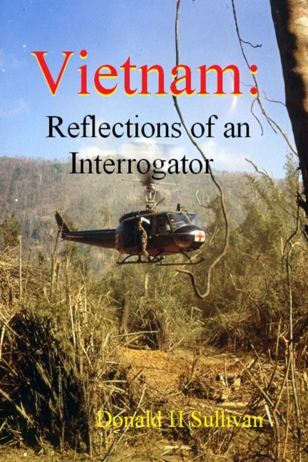 Vietnam: Reflections of an Interrogator
