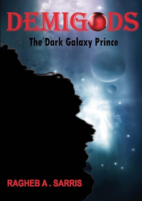 DEMIGODS: The Dark Galaxy Prince