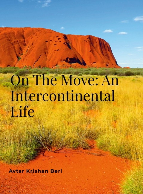 On The Move: An Intercontinental Life