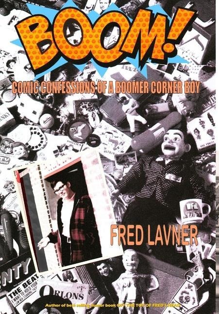 Boom: Comic Confessions of a Boomer Cornerboy