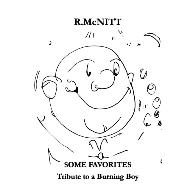 Some Favorites: Tribute to a Burning Boy