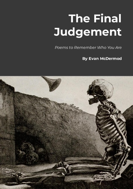 The Final Judgement: Poems to Remember Who You Are