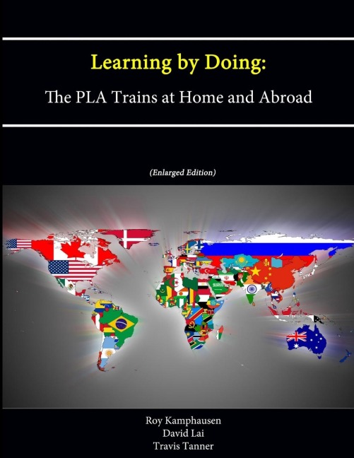 Learning by Doing: The PLA Trains at Home and Abroad (Enlarged Edition)