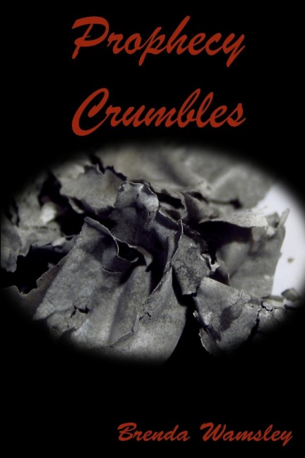Prophecy Crumbles