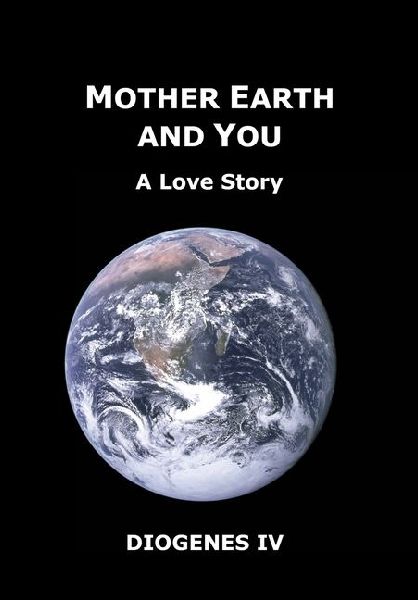 Mother Earth and You: A Love Story