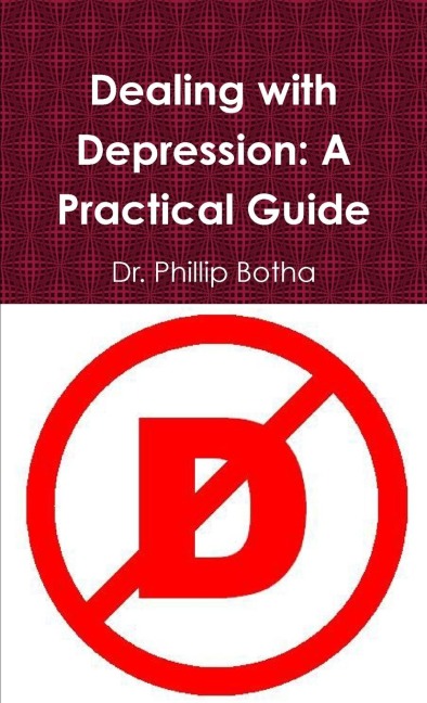 Dealing with Depression: A Practical Guide