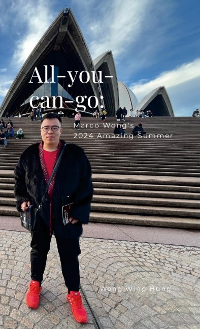 All-you-can-go: Marco Wongs 2024 Amazing Summer