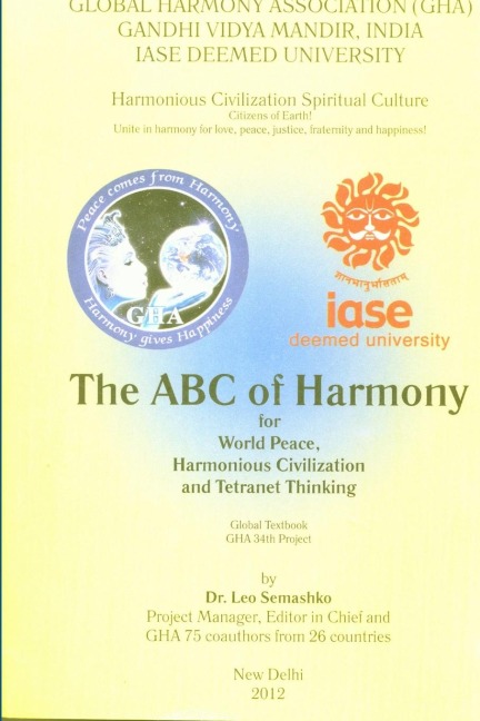 The ABC of Harmony: for World Peace, Harmonious Civilization and Tetranet Thinking: Global Textbook
