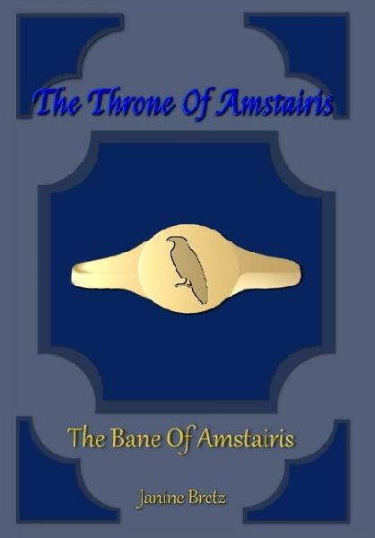 The Throne Of Amstairis: The Bane Of Amstairis