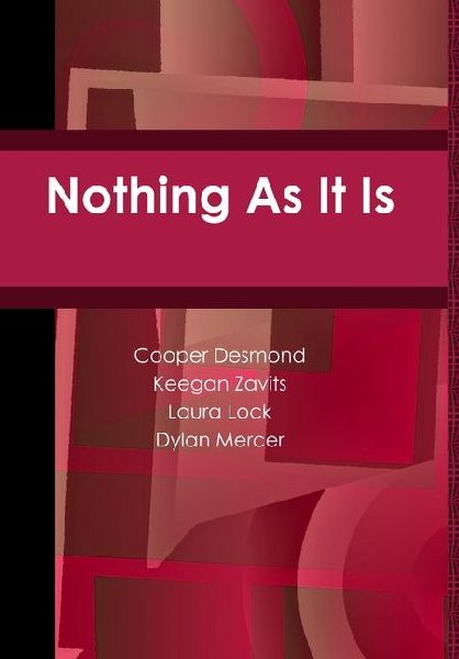 Nothing As It Is