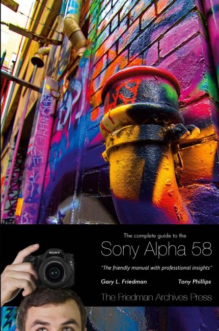 The Complete Guide to Sonys Alpha 58 SLT (B&W Edition)