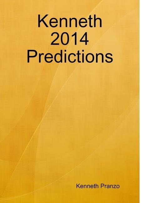 Kenneth 2014 Predictions