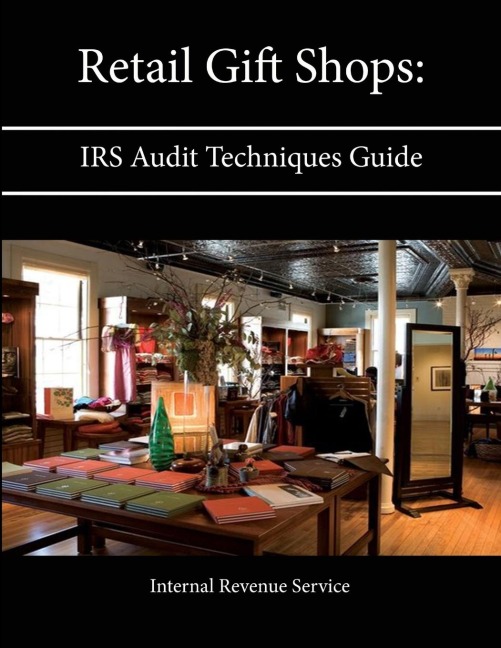 Retail Gift Shops: IRS Audit Techniques Guide