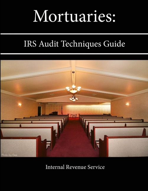 Mortuaries: IRS Audit Techniques Guide