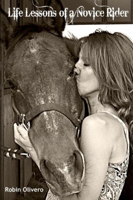 Life Lessons of a Novice Rider