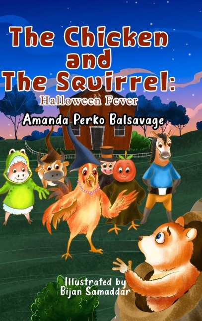 The Chicken and The Squirrel: Halloween Fever