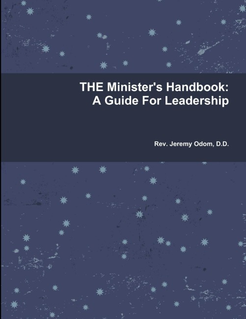 THE Ministers Handbook: A Guide For Leadership