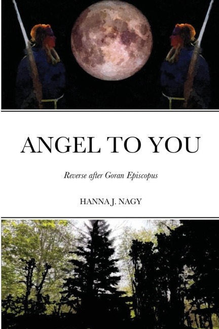 ANGEL TO YOU: Reverse after Goran Episcopus