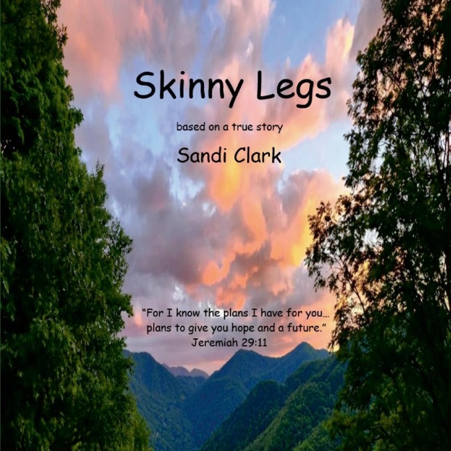 Skinny Legs: based on a true story