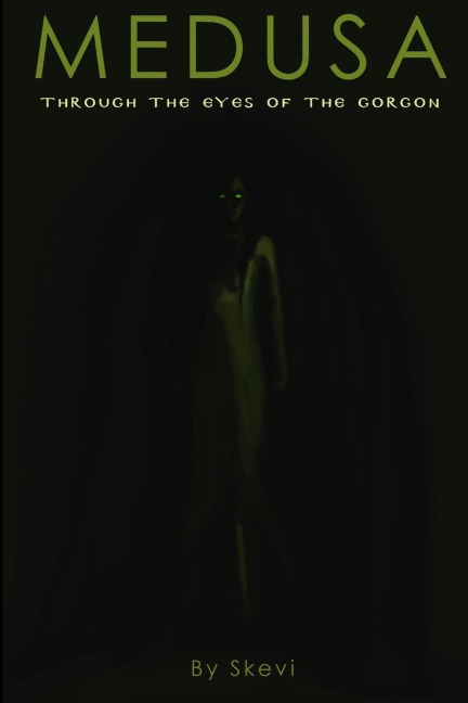 Medusa - Through the eyes of the Gorgon