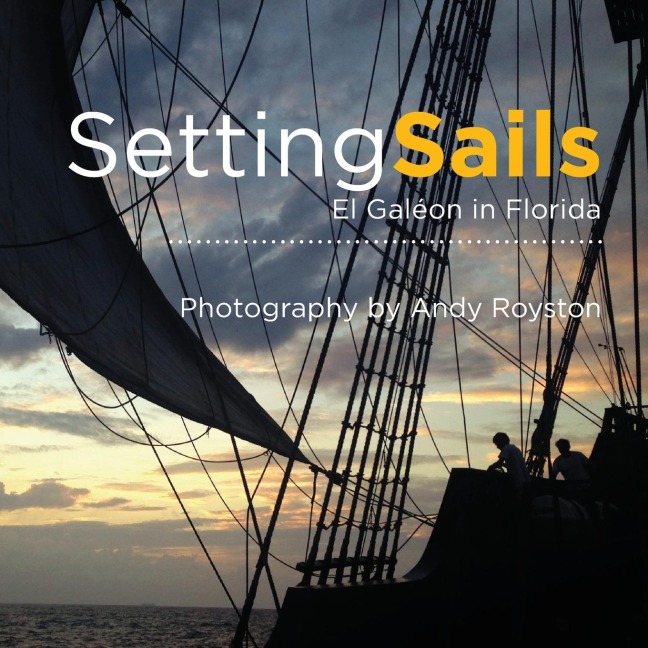 Setting Sails: El Galéon in Florida
