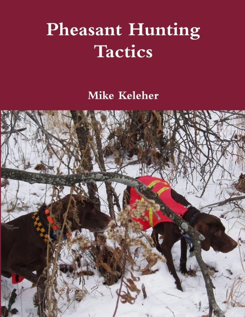 "Pheasant Hunting Tactics"