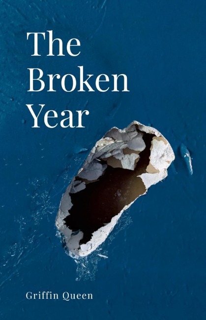 The Broken Year: A book of divorce poetry.
