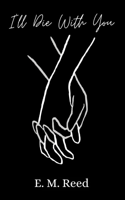 I'll Die With You