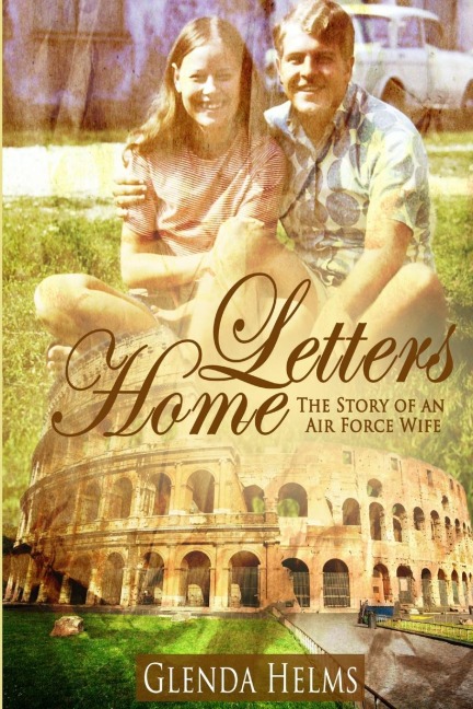 Letters Home: The Story of an Air Force Wife