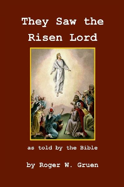 They Saw The Risen Lord