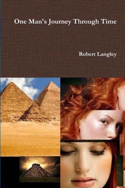 One Mans Journey Through Time